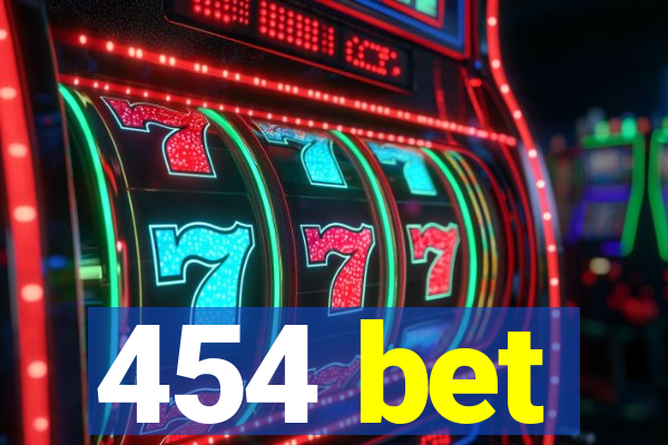 454 bet