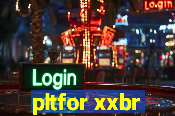 pltfor xxbr