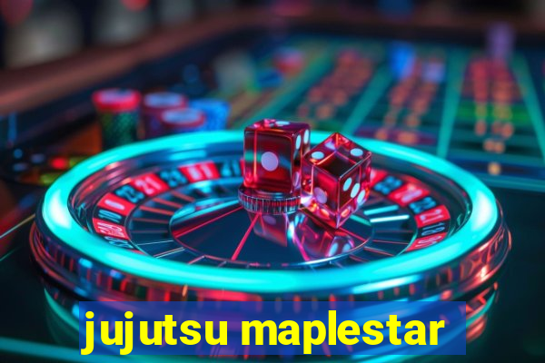 jujutsu maplestar