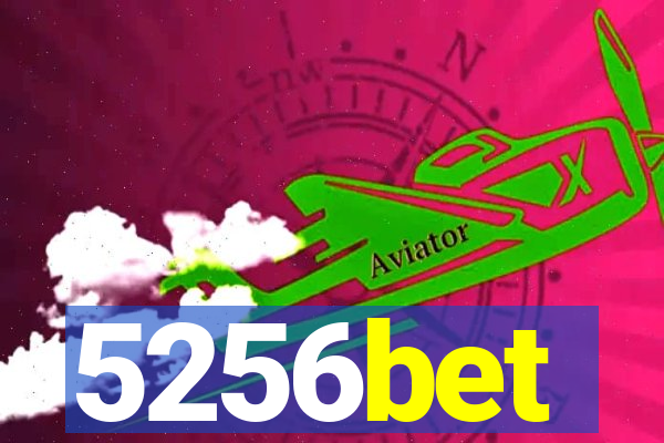 5256bet