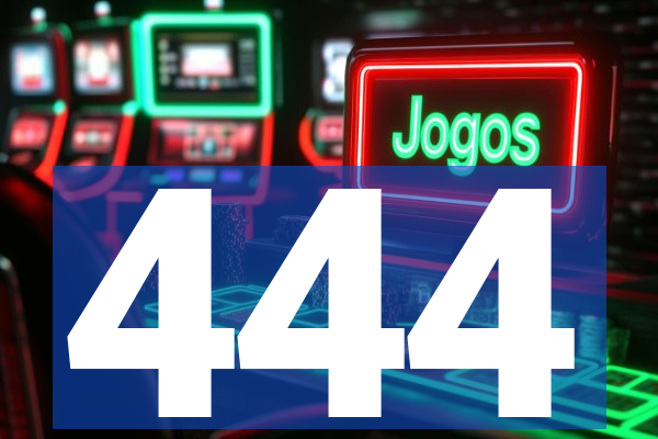 444