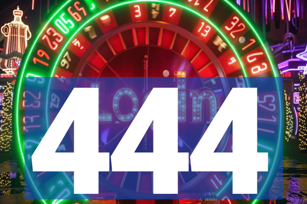 444