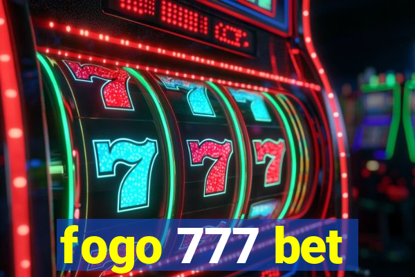 fogo 777 bet