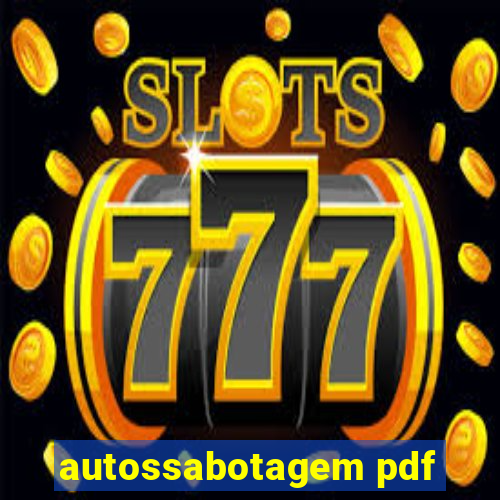 autossabotagem pdf