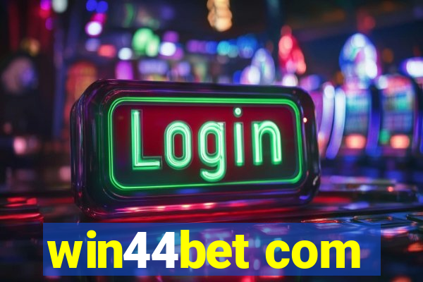 win44bet com