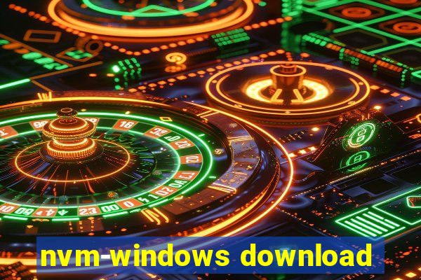 nvm-windows download