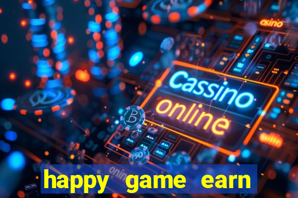 happy game earn money gcash