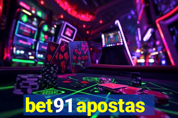 bet91 apostas