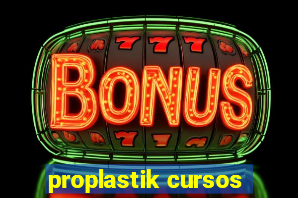 proplastik cursos