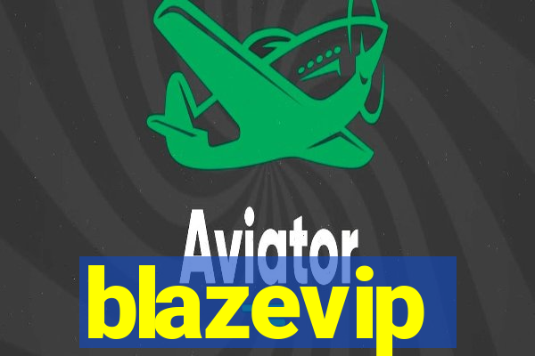 blazevip