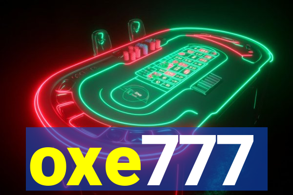 oxe777