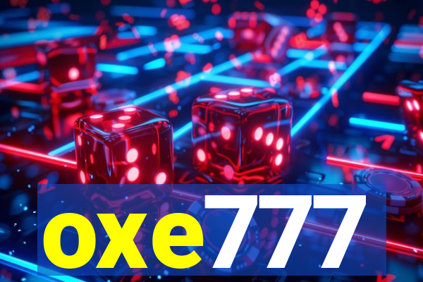 oxe777