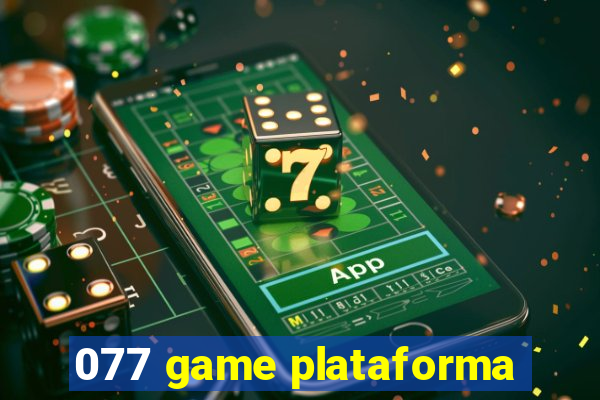 077 game plataforma