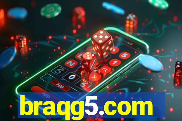 braqg5.com