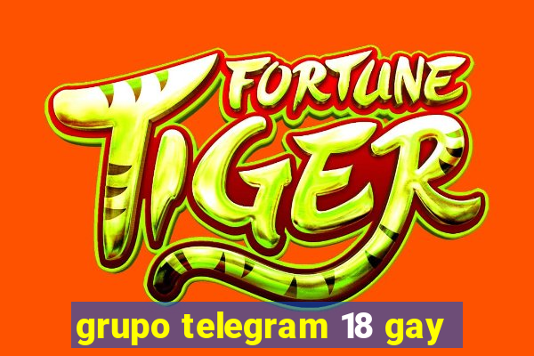 grupo telegram 18 gay