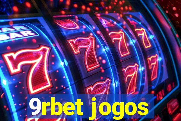 9rbet jogos