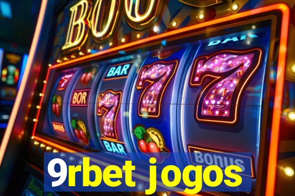 9rbet jogos