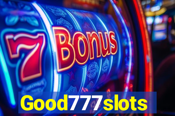 Good777slots