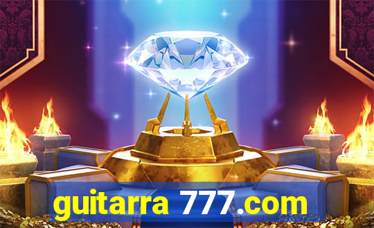 guitarra 777.com