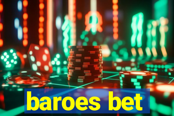 baroes bet