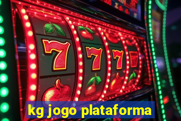 kg jogo plataforma