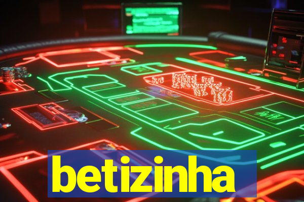 betizinha