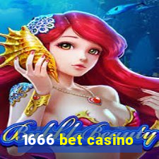 1666 bet casino