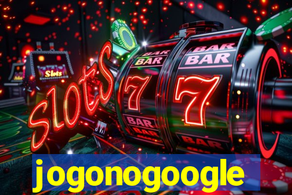 jogonogoogle