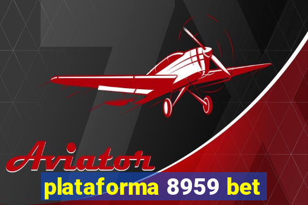 plataforma 8959 bet