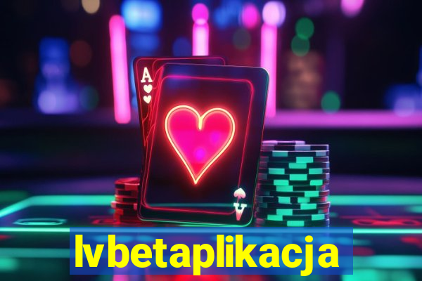 lvbetaplikacja