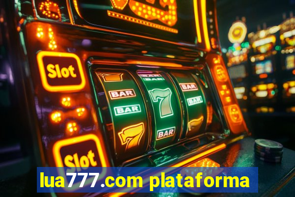 lua777.com plataforma