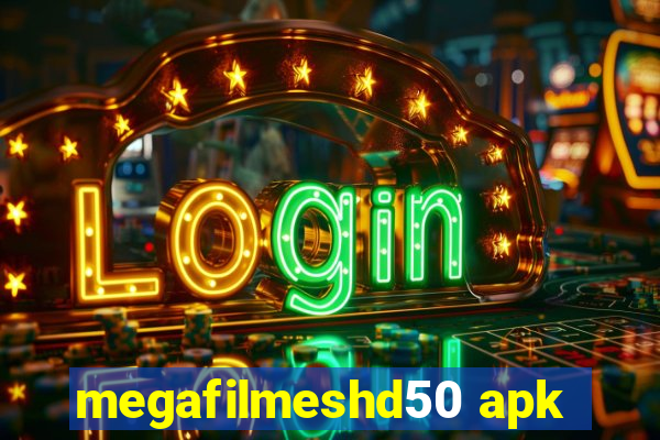 megafilmeshd50 apk