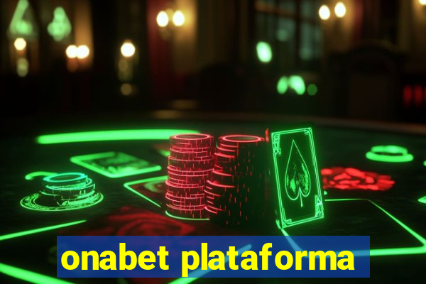 onabet plataforma