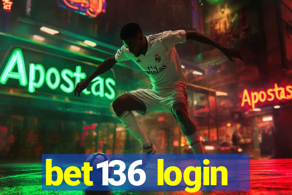 bet136 login