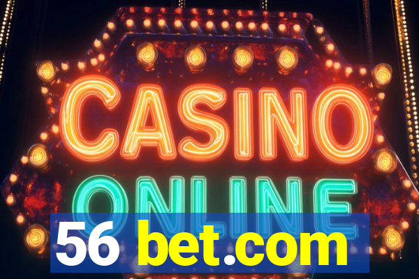 56 bet.com