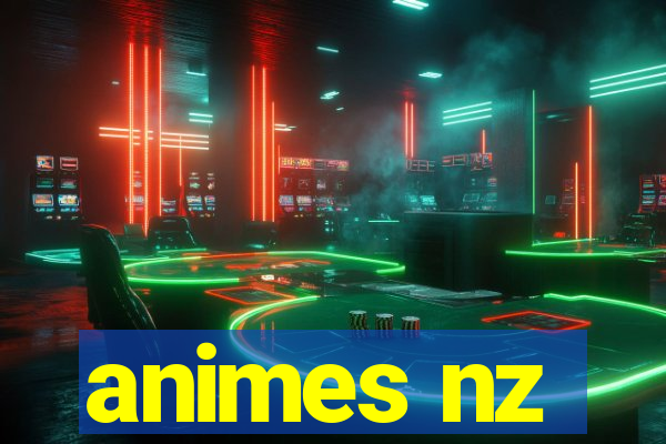 animes nz