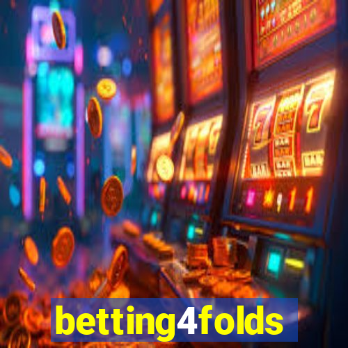 betting4folds