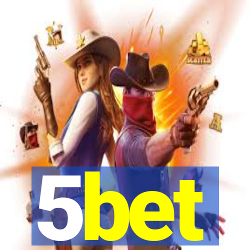 5bet