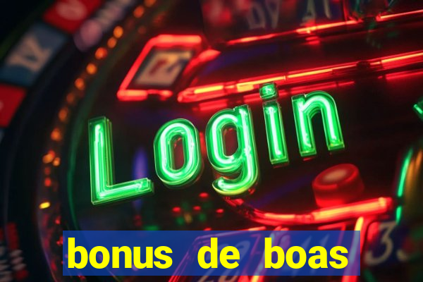 bonus de boas vindas sem dep贸sito