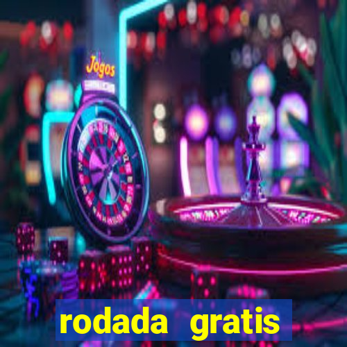 rodada gratis estrela bet