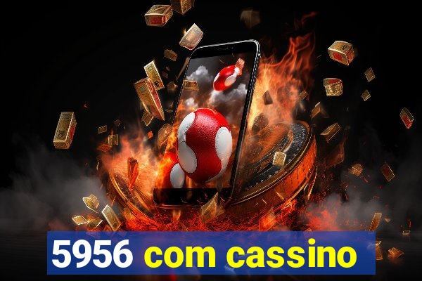 5956 com cassino