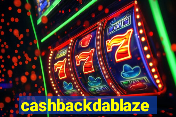 cashbackdablaze