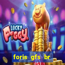 foris gfs br instituicao de pagamento ltda