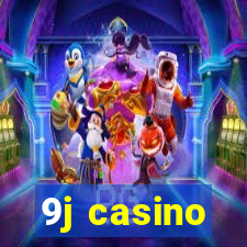 9j casino