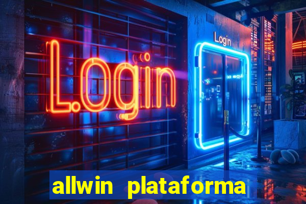 allwin plataforma de jogos