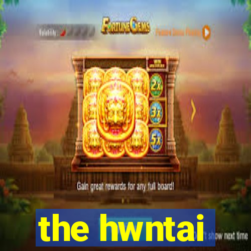 the hwntai