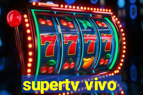 supertv vivo