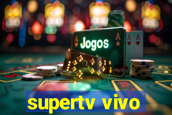 supertv vivo