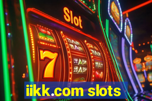 iikk.com slots