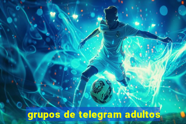 grupos de telegram adultos